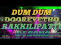DHUM DHUM DOOREYETHO DJ SONG