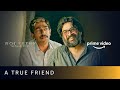 A Friend Who Sticks By Your Side Rocketry The Nambi Effect R Madhavan Prime Video