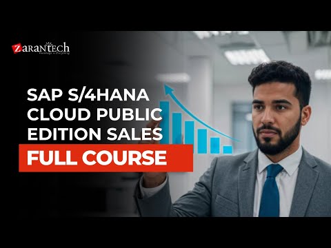 SAP S/4HANA Cloud Public Edition Sales Full Course | ZaranTech