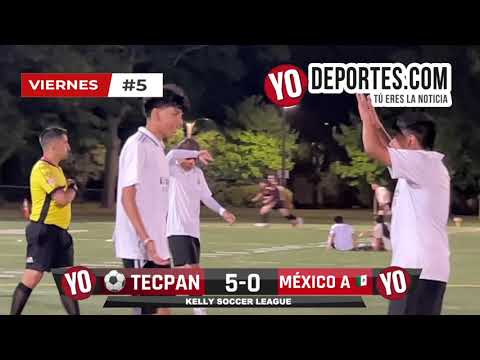 ⚽️Tecpan 🆚 México  A🇲🇽 Kelly Soccer Viernes 5  #yodeportes
