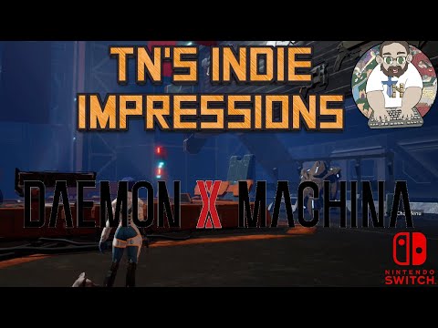 TN’s Indie Impressions – Daemon X Machina