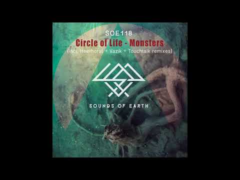 SOE118 Circle of Life - Monsters (Touchtalk Remix)