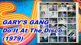 GARY'S GANG - Do It At The Disco (1979) Disco *Eric Matthew, SAM