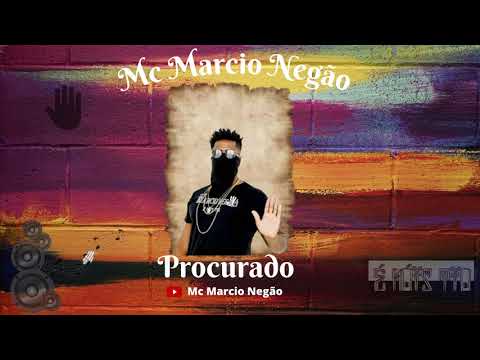 Mc Marcio Negão - Procurado - (Dj Smith)
