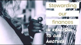 Stewarding our Finances - Burger Pretorius