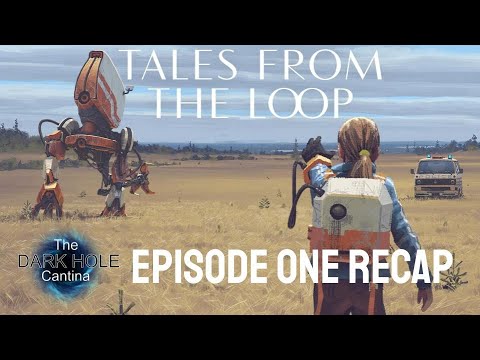 Tales From The Loop Episode 1 Recap and Thoughts