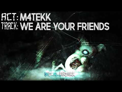 M4TEKK - We are your Friends