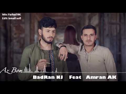 Ayad Feat. Helin and Badran NJ & Amran AK - Az Born - By Mohammed A.Goran