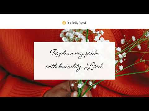 Humility is the Truth | Audio Reading | Our Daily Bread Devotional | August 9, 2022