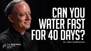 The Insane Benefits of Water-Only Fasting: Dr. Alan Goldhamer | Rich Roll Podcast