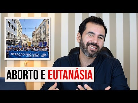Aborto e Eutanásia