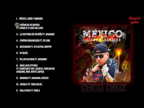 02. Crónicas De Barrio / Chico Cruz Ft Sebas R, Flako Gallego (Audio Oficial)