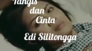 Download lagu Tangis dan Cinta - Edi Silitongga mp3