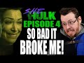 SO BAD It BROKE ME She Hulk Episode 4 Review