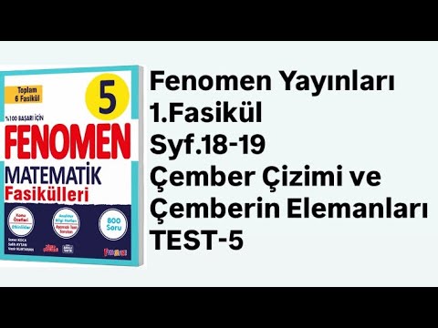 5.SINIF FENOMEN 1.FASİKÜL S.18-19 ÇEMBER ÇİZİMİ VE ÇEMBERİN ELEMANLARI TEST-5