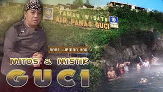 Download lagu Asal Usul obyek wisata GUCI TEGAL dari SUPRANATURAL mp3 Download lagu Asal Usul obyek wisata GUCI TEGAL dari SUPRANATURAL mp3