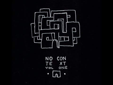 Hidin Music // "No Context (Vol One)" // HIDINMUSIC 01 (Full Album)