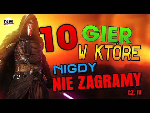 10 Gier W Które Nigdy Nie Zagramy Cz. III - FunFacts #53 (top 10)