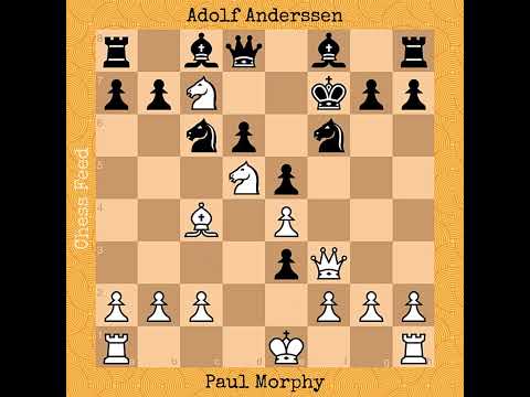 Paul Morphy vs Adolf Anderssen, 1858 #chess #chessgame