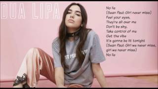 Sean Paul ft. Dua Lipa - No Lie (Lyrics)
