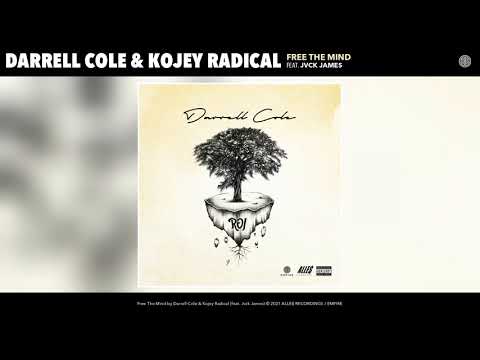 Darrell Cole & Kojey Radical - Free The Mind (Audio) feat. Jvck James