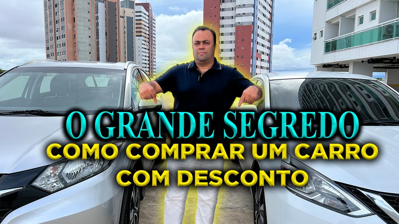 APRENDA A COMPRAR CARRO COM DESCONTO!!