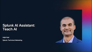 Splunk AI Assistant: Teach AI