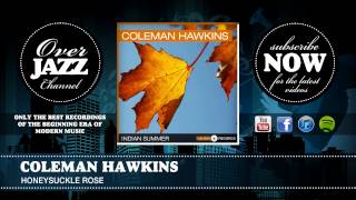 Coleman Hawkins - Honeysuckle Rose (1950)