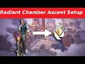 Ultimate Radiant Ascent Chamber Setup
