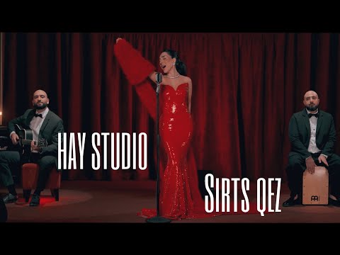 Hay Studio - Sirts Qez / Սիրտս Քեզ