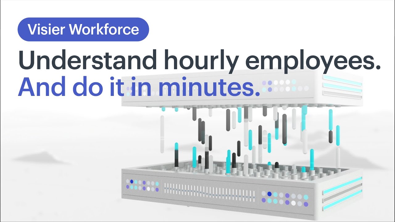 Visier Workforce: Understand your hourly employees. And do it in just minutes.