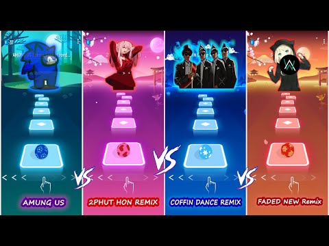 AMONG US vs 2PHUT HON vs COFFIN DANCE vs FADED Tiles hop EDM Rush