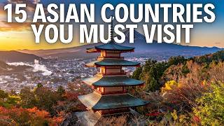 15 Asian Countries So Stunning They’ll Dominate 2026 Travel