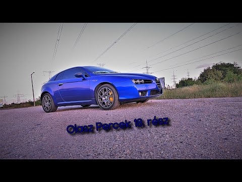 Olasz Percek 18. rész - Alfa Romeo Brera "A nagy projekt" 2,4 jtd