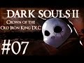 Dark Souls 2 Crown of the Old Iron King DLC Part 7 ...