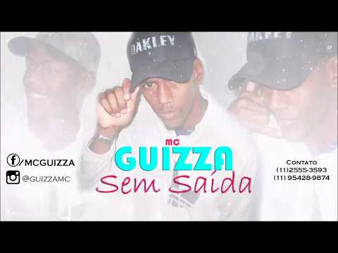 MC Guizza - Sem Saida (Studio THG)  (Audio Oficial) (Lançamento 2018)