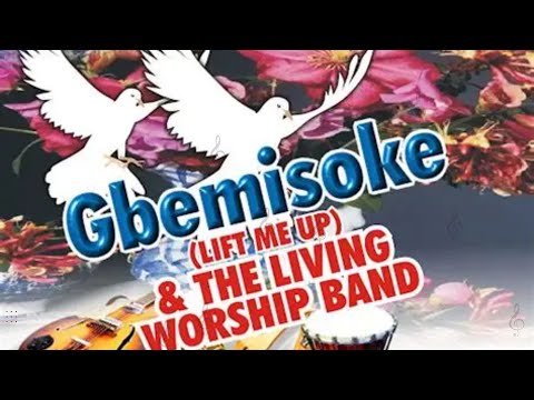 GBEMISOKE – EVANGELIST SUNDAY JOLAYEMI | YORUBA WORSHIP SONG