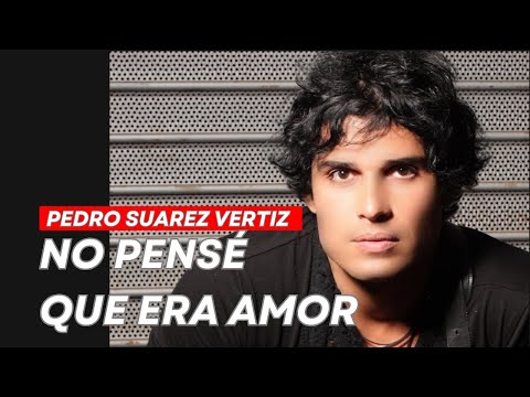 Homenaje Emotivo de 'No Pensé que Era Amor' en Honor a Pedro Suárez Vértiz 🎹