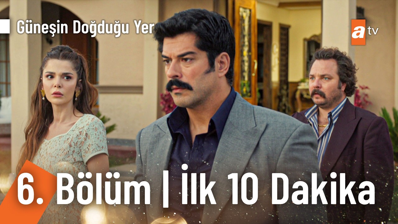 Güneşin Doğduğu Yer 6. Bölüm | İlk 10 Dakika @GüneşinDoğduğuYeratv