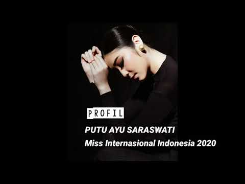 Profil lengkap Miss Internasional Indonesia 2020 Putu Ayu Saraswati