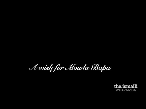 A wish for Mowla Bapa