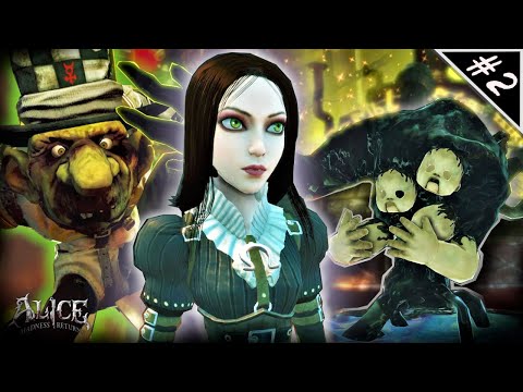 Rebuilding the Mad Hatter || Alice: Madness Returns #2 (Playthrough)