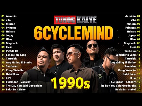 6Cyclemind , Siakol Hale, Cueshe, Rivermaya, Nonstop -Tunog Kalye Songs 90s | Opm Bands 90s #Aaminin
