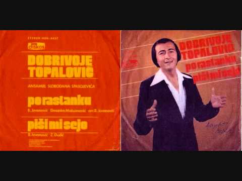 Dobrivoje Topalović - Po rastanku-'75 (original)