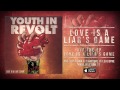 Youth In Revolt "Love Is A Liar's Game" (Track 2 ...