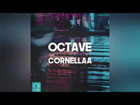 Cornellaa ft Octave - Daste Ma Nist