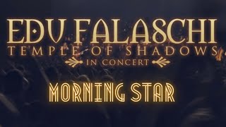 EDU FALASCHI l Morning Star l Temple Of Shadows In Concert