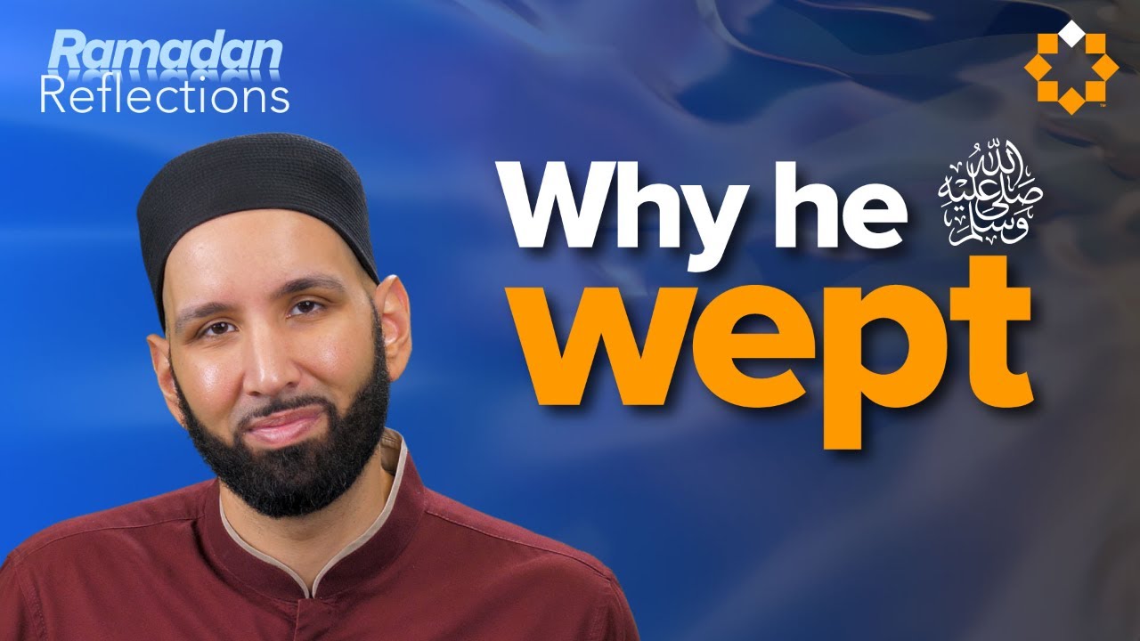 The Prophet’s ﷺ Tears and the Warning of Jibreel (as) | Ramadan Reflections | Dr. Omar Suleiman