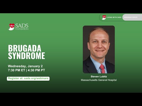 Brugada Syndrome (BrS) | Steven Lubitz, Massachusetts General Hospital