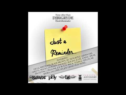 DJ BIG RYDE PRESENTS JUST A REMINDER - GIGGS INTRO...
